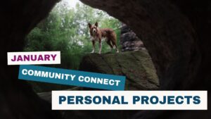 Personal Projects: January 2025 Community Connect